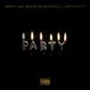Party Girls (feat. DJ Luke Nasty & Micky Munday) - Single album lyrics, reviews, download