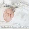 Brahms Lullaby (Cradle Song) - Single album lyrics, reviews, download