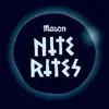Nite Rites album lyrics, reviews, download