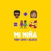 Mi Niña (Remix) [feat. Alexis] - Single