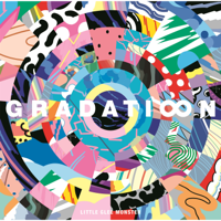 Little Glee Monster - GRADATI∞N artwork