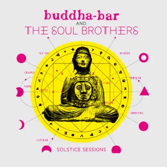 Solstice Sessions by Buddha Bar & The Soul Brothers album reviews, ratings, credits