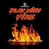 Play with Fire (Radio Mix) - Single