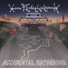 Accidental Gathering - EP, 2020