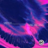 Mistica - Single