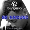 Be Around - Single