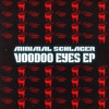 Voodoo Eyes - EP