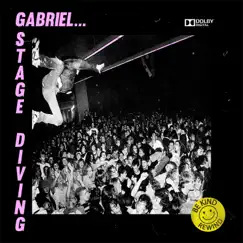 Stage Diving - Single by Gabriel! album reviews, ratings, credits