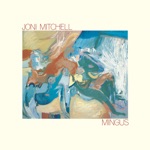 Joni Mitchell - The Dry Cleaner From Des Moines