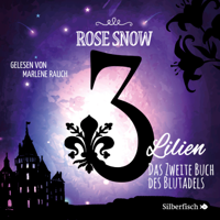Rose Snow - Das zweite Buch des Blutadels artwork