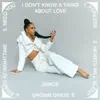 I Don't Know a Thing About Love - EP album lyrics, reviews, download
