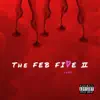 The Feb Five II - EP album lyrics, reviews, download