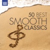 50 Best Smooth Classics, 2012