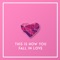 This Is How You Fall In Love artwork