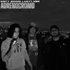 Adrenocromo (Demo) [feat. NSK] - Single album lyrics, reviews, download