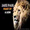 Heart of a Lion - Single album lyrics, reviews, download