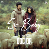 So Baby (From "Doctor") - Anirudh Ravichander & Ananthakrrishnan