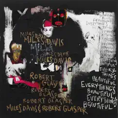 Everything's Beautiful by Miles Davis & Robert Glasper album reviews, ratings, credits