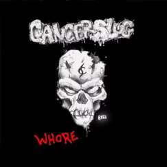 Whore by Cancerslug album reviews, ratings, credits
