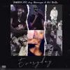 Everyday (feat. Jay Gwuapo & KJ Balla) - Single album lyrics, reviews, download