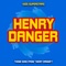 Henry Danger Theme Song (From 