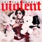 Violent - carolesdaughter lyrics
