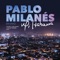 No Ha Sido Fácil - Pablo Milanés lyrics