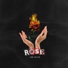 Rose - Single