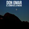 Stream & download El Señor de la Noche - Single