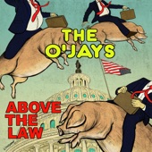 The O'Jays - Above The Law