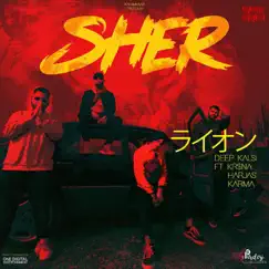 Sher (feat. Kr$na, Harjas & Karma) - Single by Deep Kalsi album reviews, ratings, credits