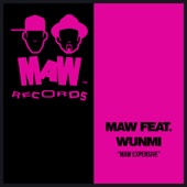 MAW - Expensive (MAW Afrobeat Mix)