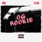 OG Rookie (feat. D.$el) - GOZ lyrics