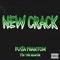 New Crack (feat. Yin the Reaper) - Fusia Phantom lyrics