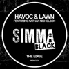 Havoc & Lawn & Anderblast - The Edge (Classic Mix)