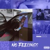 No Feelings - Single