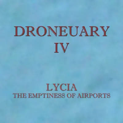 The Emptiness of Airports - Single - Lycia