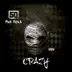 Crazy (feat. PnB Rock) song reviews