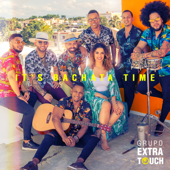 It's Bachata Time (feat. El Tiguere) - EP - Grupo Extra, ATACA & La Alemana