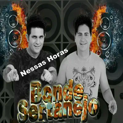 Nessas Horas - Single - Bonde Sertanejo