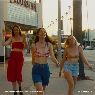 Summer Girl (Remixes) - Single by HAIM album reviews, ratings, credits