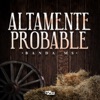 Altamente Probable - Single, 2020