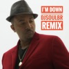 I'm Down DjSoulBr (remix) - Single