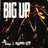 Big Up - Single album lyrics, reviews, download