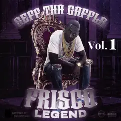 Frisco Legend, Vol. 1 by Seff Tha Gaffla album reviews, ratings, credits