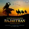 Stream & download Nachto Gaato Rajasthan