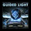 Guided Light - Single album lyrics, reviews, download