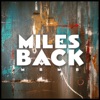 Miles Back - EP