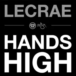 Hands High - Single - Lecrae