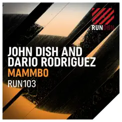 Mammbo - Single by John Dish & Dario Rodriguez album reviews, ratings, credits